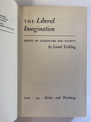 THE LIBERAL IMAGINATION: ESSAYS ON LITERATURE AND SOCIETY