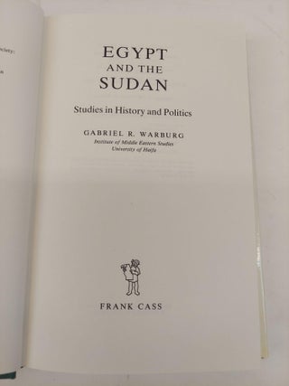 EGYPT AND THE SUDAN: STUDIES IN HISTORY & POLITICS