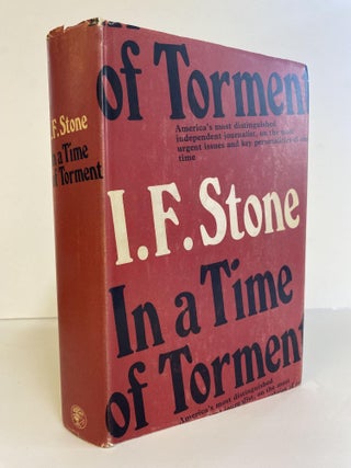 1366678 IN A TIME OF TORMENT. I. F. Stone, Murray Kempton