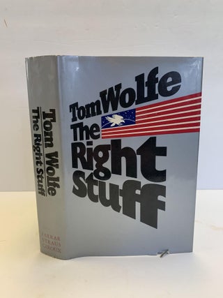 1366815 THE RIGHT STUFF [SIGNED]. Tom Wolfe