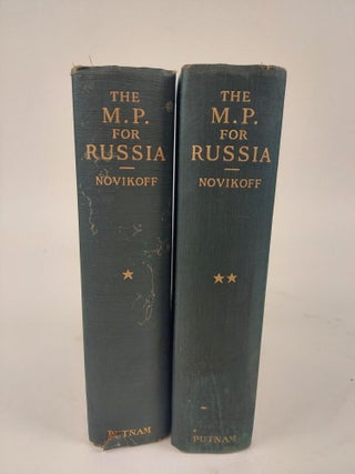 1366856 THE M.P. FOR RUSSIA: REMINISCENCES & CORRESPONDENCE OF MADAME OLGA NOVIKOFF [2 VOLUMES]....