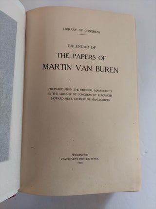 CALENDAR OF THE PAPERS OF MARTIN VAN BUREN
