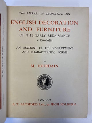 ENGLISH DECORATION AND FURNITURE OF THE EARLY RENAISSANCE, 1500-1650