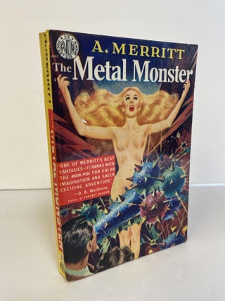 1367172 THE METAL MONSTER. A. Merritt