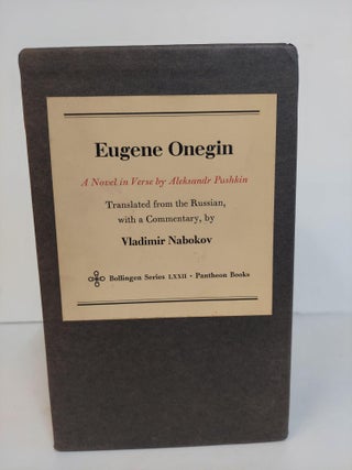 EUGENE ONEGIN; A NOVEL IN VERSE [4 VOLUMES]
