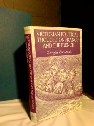 1367276 Victorian Political Thought on France and the French. Georgios Varouxakis