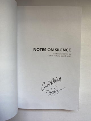 NOTES ON SILENCE [SIGNED]