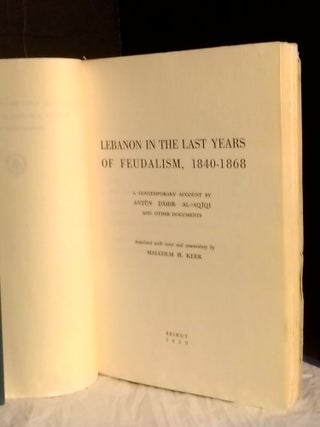 Lebanon in the Last Years of Feudalism, 1840-1868