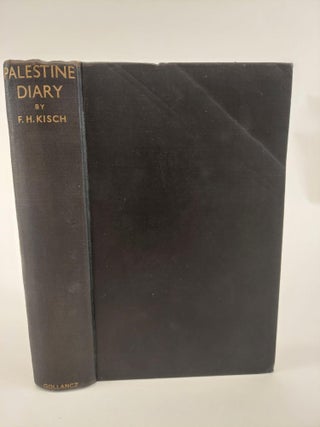 1367355 PALESTINE DIARY. F. H. Kisch, Lloyd George