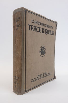 1367386 DAS TRACHTENBUCH DES CHRISTOPH WEIDITZ: HISTORISCHE WAFFEN UND KOSTÜME BAND II [Volume...