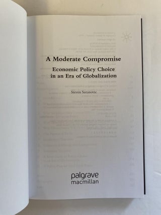A MODERATE COMPROMISE: ECONOMIC POLICY CHOICE IN AN ERA OF GLOBALIZATION