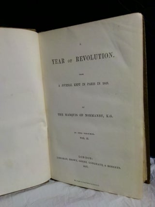 A Year of Revolution from A Journal Kept in Paris in 1848 (2 Volumes)