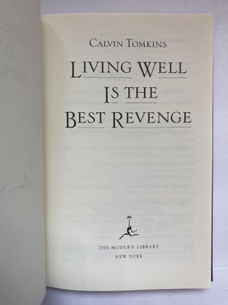 LIVING WELL IS THE BEST REVENGE [SIGNED]