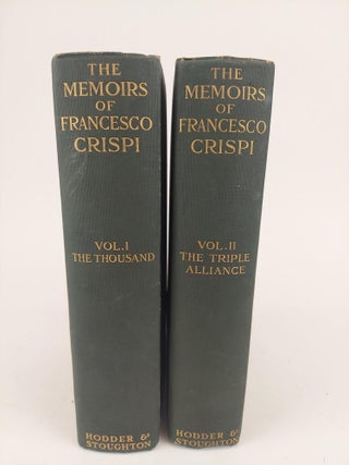 1367867 THE MEMOIRS OF FRANCESCO CRISPI VOLUMES I AND II [2 VOLUMES]. Francesco Crispi, Mary...