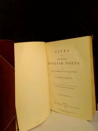 Lives of the Most Eminent English Poets, with Critical Observations on Their Works (3 Volumes)