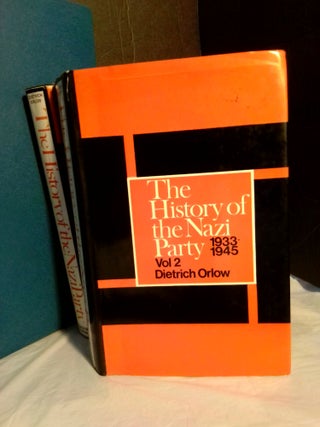 The History of the Nazi Party, 1919-1933 (Volume 1) and 1933-1945 (Volume 2)