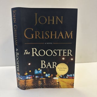 1367965 THE ROOSTER BAR [Signed]. John Grisham