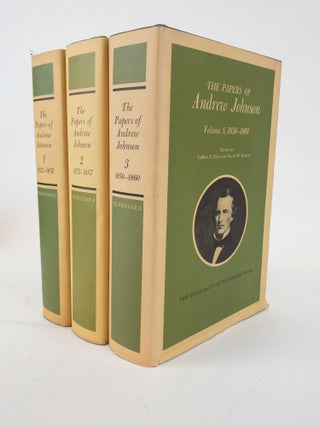1367996 THE PAPERS OF ANDREW JOHNSON [Three Volumes]. LeRoy P. Graf, Ralph W. Haskins