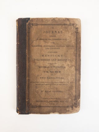 1368005 A JOURNAL CONTAINING AN ACCURATE AND INTERESTING ACCOUNT OF THE HARDSHIPS, SUFFERINGS,...