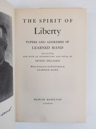 THE SPIRIT OF LIBERTY PAPERS AND ADDRESSES OF LEARNED HAND