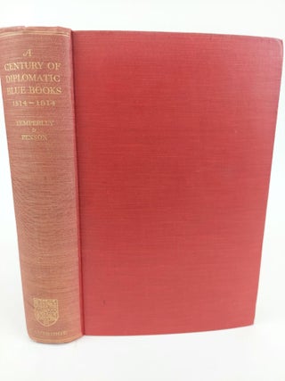 1368193 A CENTURY OF DIPLOMATIC BLUE BOOKS 1814-1914. Harold Temperley, Lillian M. Penson