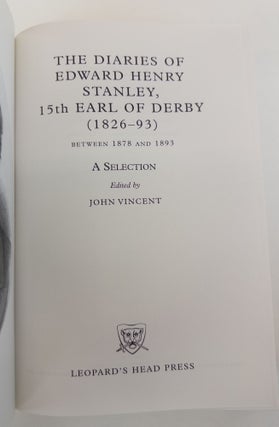 THE DIARIES OF EDWARD HENRY STANLEY, 15TH EARL OF DERBY (1826-93) BETWEEN 1878 AND 1893