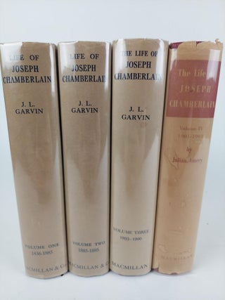 1368239 THE LIFE OF JOSEPH CHAMBERLAIN [4 VOLUMES]. J. L. Garvin