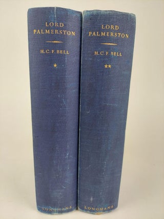 1368243 LORD PALMERSTON [2 VOLUMES]. Herbert C. F. Bell