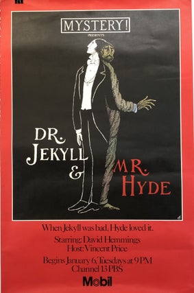1368380 MYSTERY! PRESENTS "DR. JEKYLL & MR. HYDE" POSTER. Edward Gorey