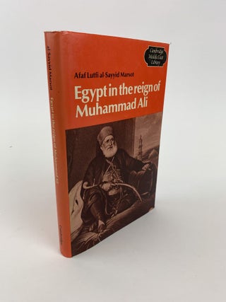 1368620 EGYPT IN THE REIGN OF MUHAMMAD ALI (CAMBRIDGE MIDDLE EAST LIBRARY). Afaf Lutfi...