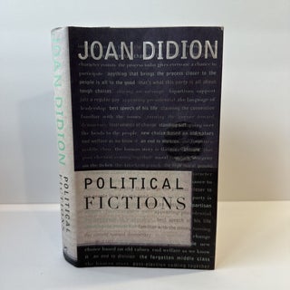 1368668 POLITICAL FICTIONS [SIGNED]. Joan Didion