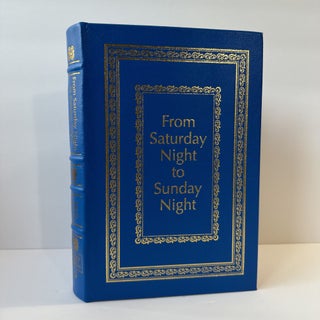 1368673 FROM SATURDAY NIGHT TO SUNDAY NIGHT [SIGNED]. Dick Ebersol