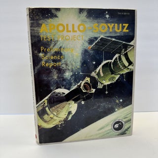1368780 APOLLO-SOYUZ TEST PROJECT - PRELIMINARY SCIENCE REPORT [Signed]. Tom Stafford, Vance...