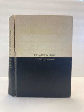 1368820 The American Negro: His History and Literature. William Loren Katz, James M. McPherson