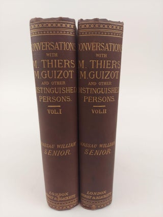 1368892 CONVERSATIONS WITH M. THIERS, M. GUIZOT, AND OTHER DISTINGUISHED PERSONS, DURING THE...