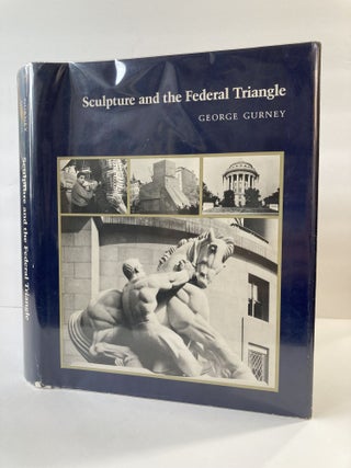 1368941 SCULPTURE AND THE FEDERAL TRIANGLE. George Gurney