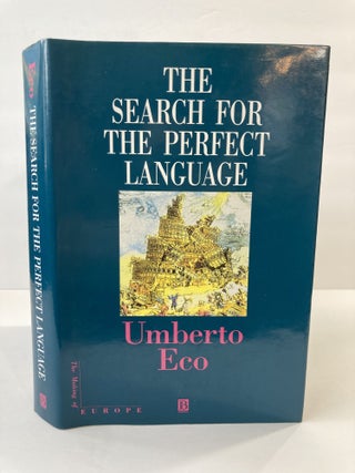 1368942 THE SEARCH FOR THE PERFECT LANGUAGE [SIGNED]. Umberto Eco, James Fentress