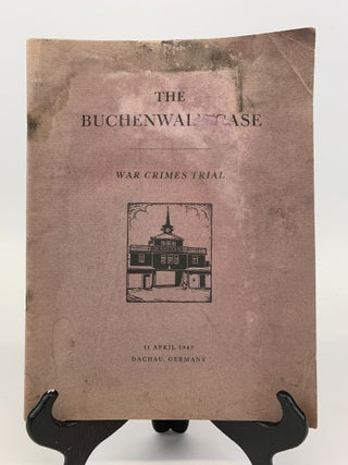 1368959 AN INFORMATION BOOKLET ON THE BUCHENWALD CONCENTRATION CAMP CASE, THE UNITED STATES OF...