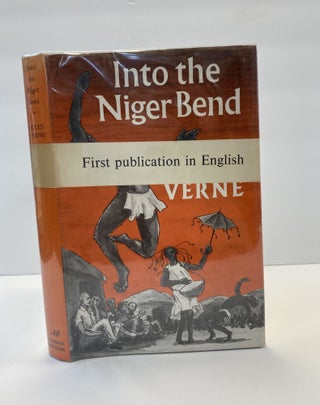 1368970 INTO THE NIGER BEND. Jules Verne, I. O. Evans