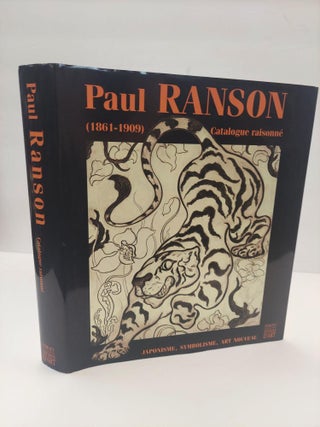 1369112 PAUL RANSON (1861-1909) CATALOGUE RAISONNE: JAPONISEME, SYMBOLISME, ART NOUVEAU. Brigitte...