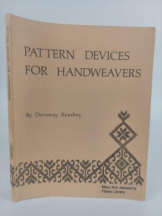 1369222 PATTERN DEVICES FOR HANDWEAVERS. Doramary Keasbey