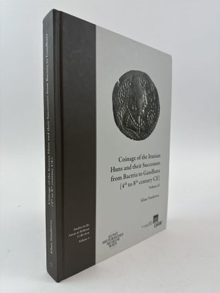 1369245 COINAGE OF THE IRANIAN HUNS AND THEIR SUCCESSORS FROM BACTRIA TO GANDHARA (4th TO 8th...