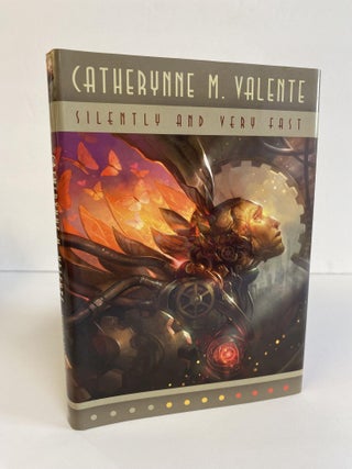 1369315 SILENTLY AND VERY FAST [SIGNED]. Catherynne M. Valentine