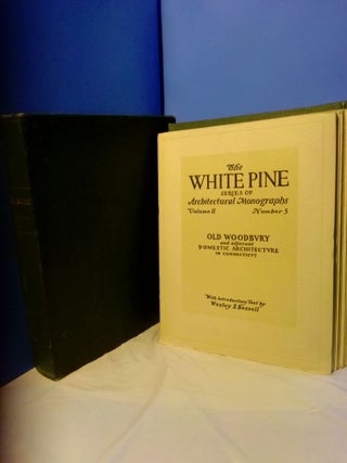 1369497 NEW ENGLAND HOUSES: THE WHITE PINE SERIES OF ARCHITECTURAL MONOGRAPHS [TEN ODD VOLUMES...