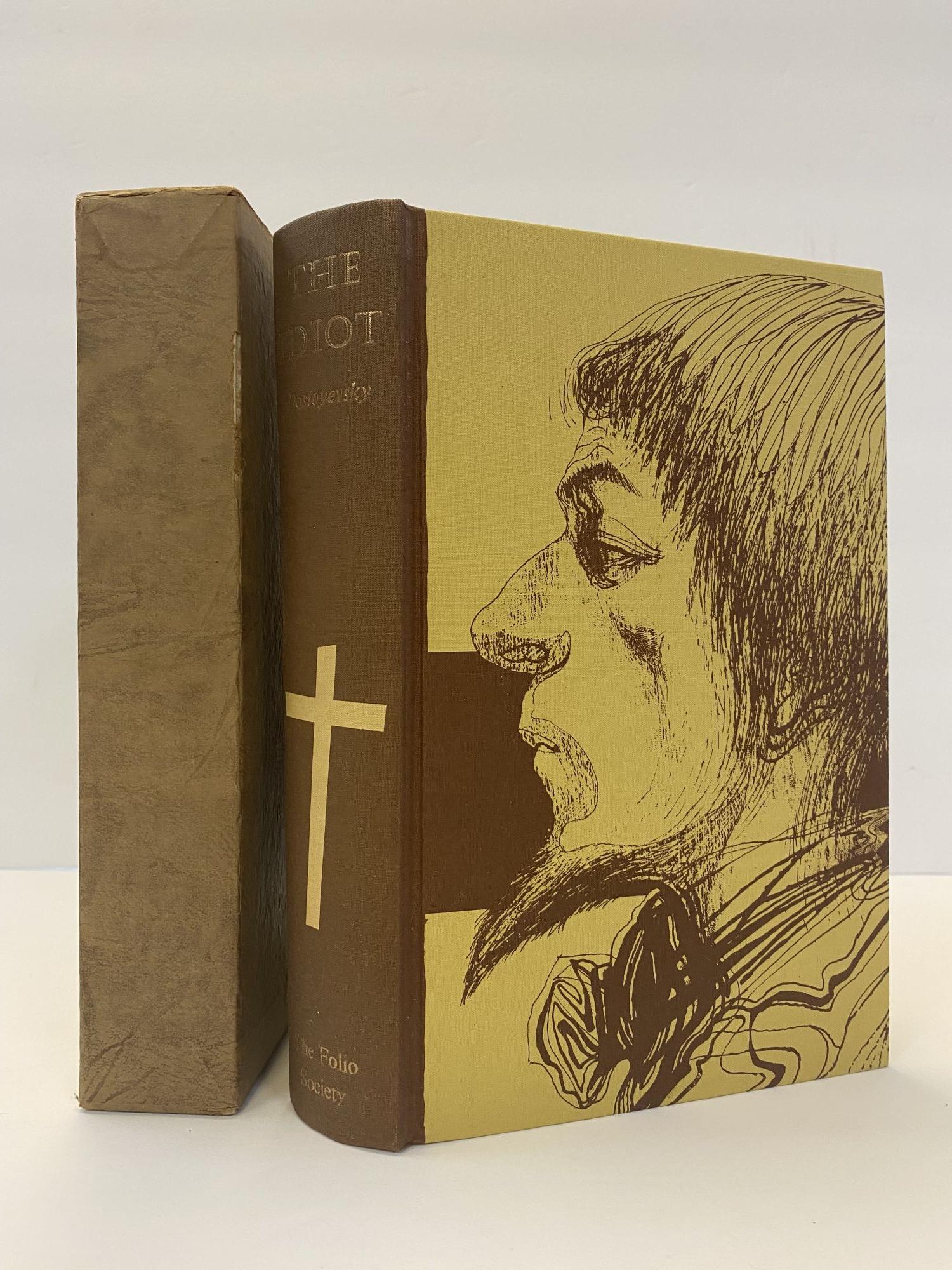 The Idiot by Fyodor Dostoevsky