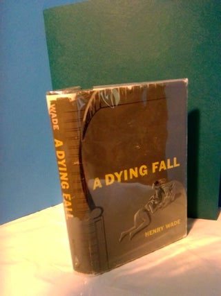 1369507 A DYING FALL. Henry Wade