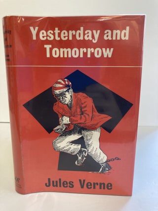 1369815 YESTERDAY AND TOMORROW. Jules Verne, I. O. Evans