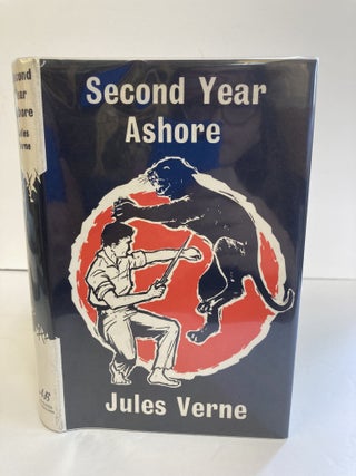 1369817 SECOND YEAR ASHORE. Jules Verne, I. O. Evans