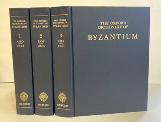 1370138 THE OXFORD DICTIONARY OF BYZANTIUM [Three volumes]. Alexander P. Kazhdan, Alice-Mary...
