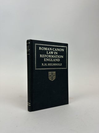 1370177 ROMAN CANON LAW IN REFORMATION ENGLAND. R. H. Helmholz